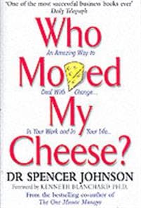 Who Moved My Cheese