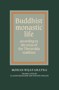 Buddhist Monastic Life