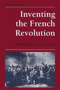 Inventing the French Revolution `