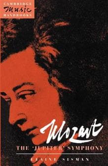 Mozart: The 'Jupiter' Symphony