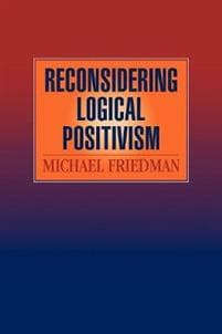 Reconsidering Logical Positivism