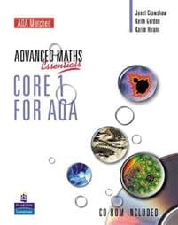 Level Maths Essentials Core 1 for AQA Book and CD-ROM