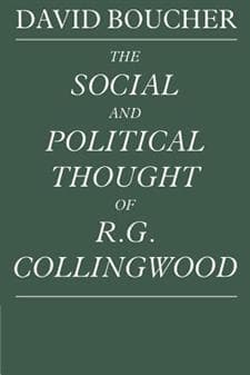 The Social and Political Thought of R. G. Collingwood