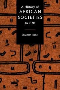 A History of African Societies to 1870