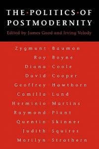 The Politics of Postmodernity