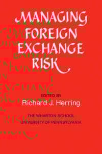 Managing Foreign Exchange Risk