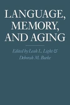Language, Memory, and Aging