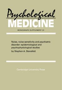 Noise, Noise Sensitivity and Psychiatric Disorder