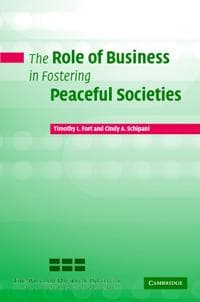 The Role of Business in Fostering Peaceful Societies