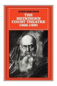 The Meiningen Court Theatre 1866–1890