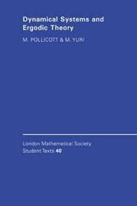 Dynamical Systems and Ergodic Theory