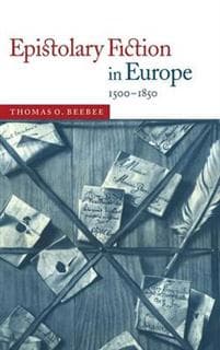 Epistolary Fiction in Europe, 1500–1850