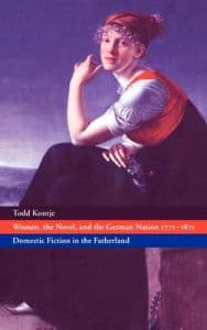 Women, the Novel, and the German Nation 1771–1871