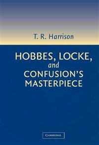 Hobbes, Locke, and Confusion's Masterpiece
