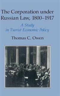 The Corporation under Russian Law, 1800–1917