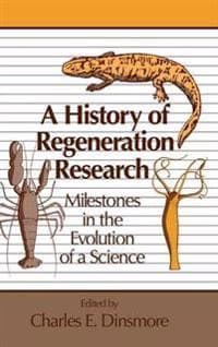 A History of Regeneration Research