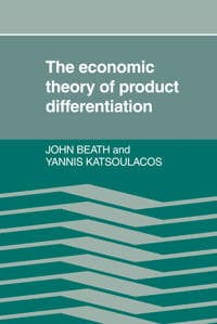 The Economic Theory of Product Differentiation