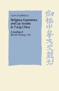 Religious Experience and Lay Society in T'ang China
