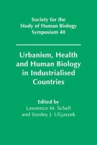 Urbanism, Health and Human Biology in Industrialised Countries