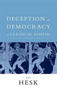 Deception and Democracy in Classical Athens