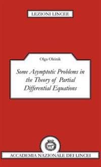 Some Asymptotic Problems in the Theory of Partial Differential Equations