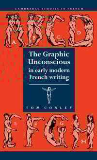The Graphic Unconscious in Early Modern French Writing
