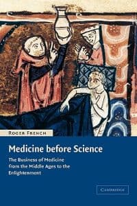 Medicine before Science