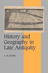 History and Geography in Late Antiquity