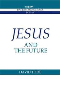 Jesus and the Future