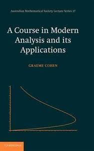 A Course in Modern Analysis and its Applications