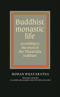 Buddhist Monastic Life