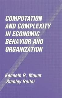 Computation and Complexity in Economic Behavior and Organization
