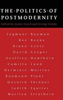 The Politics of Postmodernity