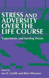 Stress and Adversity over the Life Course