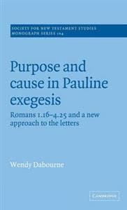 Purpose and Cause in Pauline Exegesis