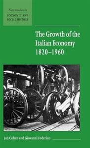 The Growth of the Italian Economy, 1820–1960