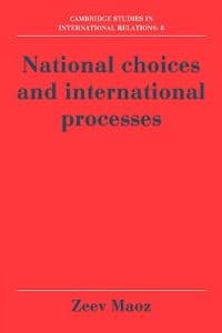 National Choices and International Processes
