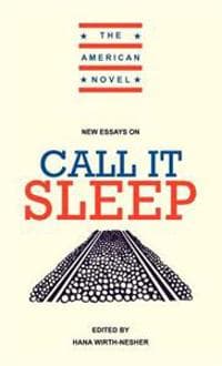 New Essays on Call It Sleep