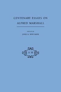 Centenary Essays on Alfred Marshall