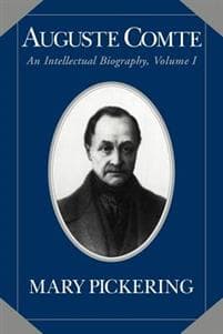 Auguste Comte: Volume 1