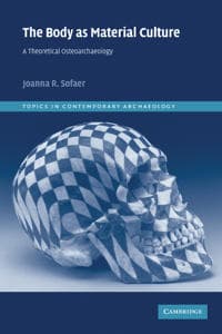 The Body As Material Culture