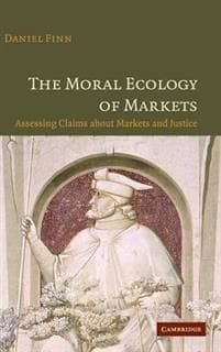 The Moral Ecology of Markets