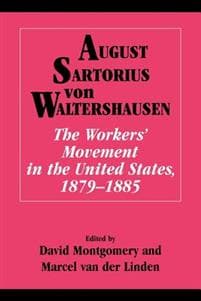 The Workers' Movement in the United States, 1879–1885