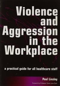 Violence and Aggression in the Workplace