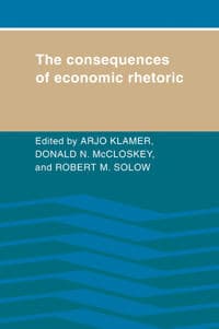The Consequences of Economic Rhetoric
