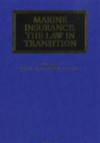 Marine Insurance: The Law in Transition