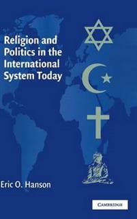 Religion and Politics in the International System Today