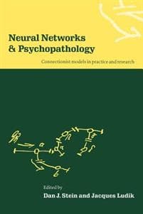 Neural Networks and Psychopathology