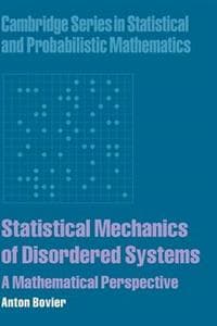 Statistical Mechanics of Disordered Systems
