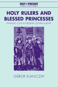 Holy Rulers and Blessed Princesses